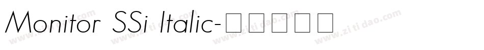 Monitor SSi Italic字体转换
